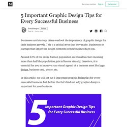 5 Important Graphic Design Tips for Every Successful Business
