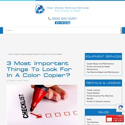 3 Most Important Things To Look For In A Color Copier?