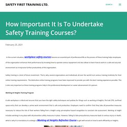 How Important It Is To Undertake Safety Training Courses?