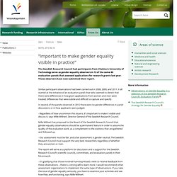 “Important to make gender equality visible in practice” - Vetenskapsrådet