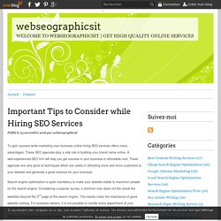 Important Tips to Consider while Hiring SEO Services - webseographicsit