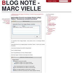 Impossible d'ouvrir une image disque (.dmg). Raison "Somme de contrôle incorrecte" - Blog Note - Marc Vielle