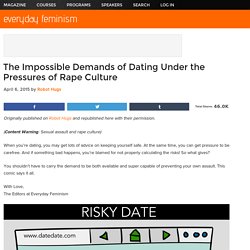 The Impossible Demands of Dating Under the Pressures of Rape Culture