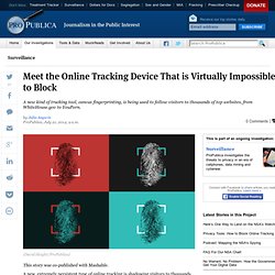 Meet the Online Tracking Device That is Virtually Impossible to Block