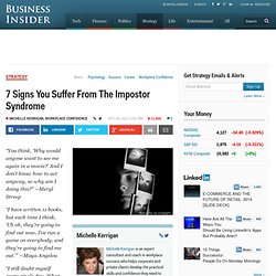 Signs You Suffer From The Impostor Syndrome