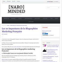 Les 10 Impostures de la Blogosphère Marketing Française
