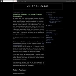 Culte du cargo: Impostures, de Robert Faurisson et Élizabeth Teissier à BHL