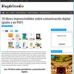 10 libros imprescindibles sobre comunicación digital (gratis y en PDF)