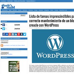 Lista de tareas imprescindibles para el correcto mantenimiento de un blog creado con Wordpress
