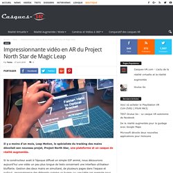 Impressionnante vidéo en AR du Project North Star de Magic Leap