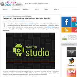 Premières impressions concernant Android Studio
