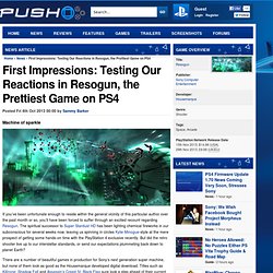 First Impressions: Testing Our Reactions in Resogun, the Prettiest Game on PS4