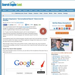 Google's Impressive "Conversational Search" Goes Live On Chrome