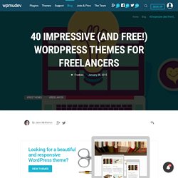 40 Impressive (and Free!) WordPress Themes for Freelancers