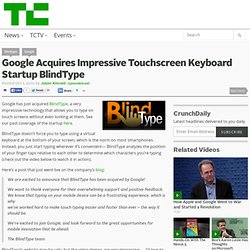 Google Acquires Impressive Touchscreen Keyboard Startup BlindType