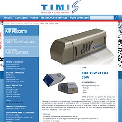 Imprimantes Laser CO2 solution de marquage industriel et traçabilité de Timis