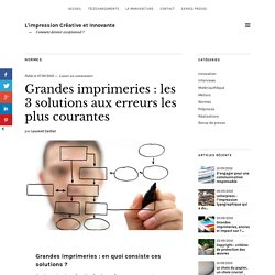 Les 3 solutions aux erreurs les plus courantes