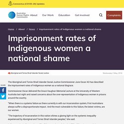 Imprisonment rates of Indigenous women a national shame