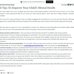 3 Tips To Improve Your Child’s Mental Health