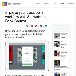 Improve your classroom workflow with Showbie and Book Creator