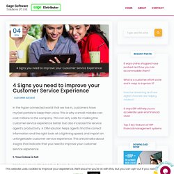 4 Signs you need to improve your Customer Service Experience