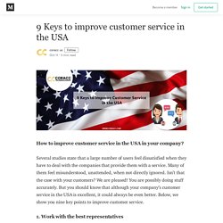 9 Keys To Improve Customer Service In The USA