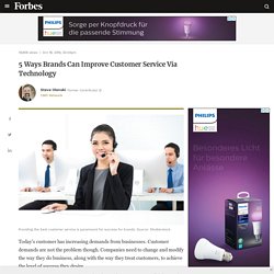 5 Ways Brands Can Improve Customer Service Via Technology