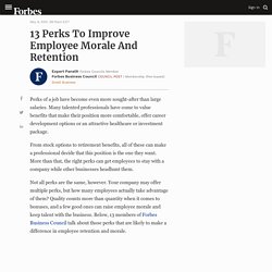 13 Perks To Improve Employee Morale And Retention