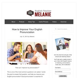 How to Improve Your English Pronunciation