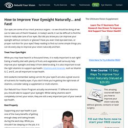 How to Improve Your Eyesight Naturally... and Fast!