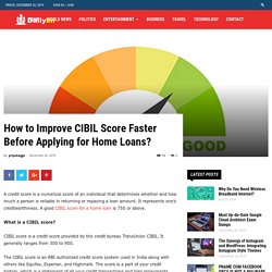 How to Improve CIBIL Score Faster Before Applying for Home Loans?
