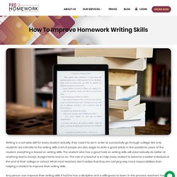 How To Improve Homework Writing Skills