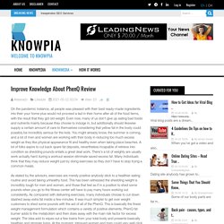 Improve Knowledge About PhenQ Review Knowpia