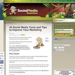 45 Social Media Tools and Tips to Improve Your Marketing