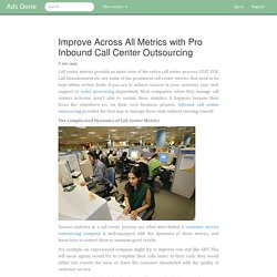 Improve Across All Metrics with Pro Inbound Call Center Outsourcing