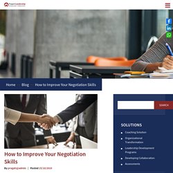 How to Improve Your Negotiation Skills by Pragati Leadership
