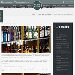 How to Improve Your Online Liquor Store Canada?