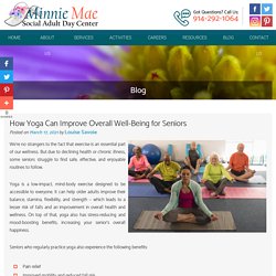 How Yoga Can Improve Overall Well-Being for Seniors