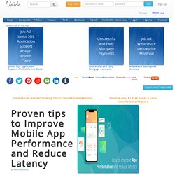 Proven tips to Improve Mobile App Performance and Reduce Latency