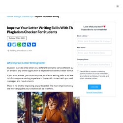 Improve your Letter Writing Skills with this Plagiarism Checker