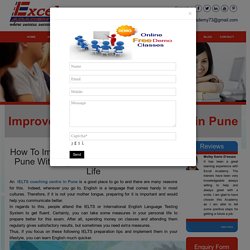 Learn to Improve IELTS preparation in Pune with Excel Academy
