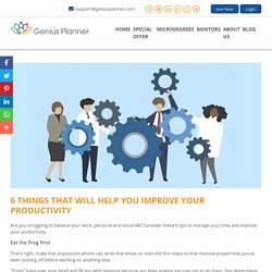 6 Things That Will Help You Improve Your Productivity