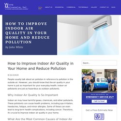 How to Improve Indoor Air Quality in Your Home and Reduce Pollution