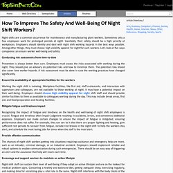 How To Improve The Safety And Well-Being Of Night Shift Workers?