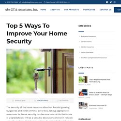 Top 5 Ways To Improve Your Home Security