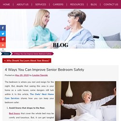 4 Ways You Can Improve Senior Bedroom Safety