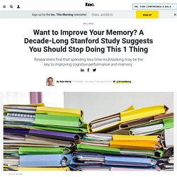 Want to Improve Your Memory? A Decade-Long Stanford Study Suggests You Should Stop Doing This 1 Thing