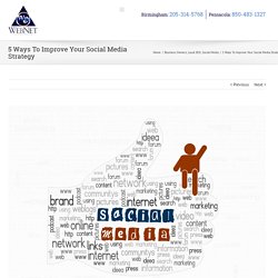 5 Ways To Improve Your Social Media Strategy