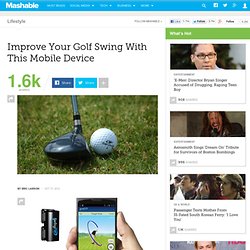 Improve Your Golf Swing With This Mobile Device