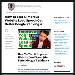 How To Test & Improve Website Load Speed (Get Better Google Rankings)